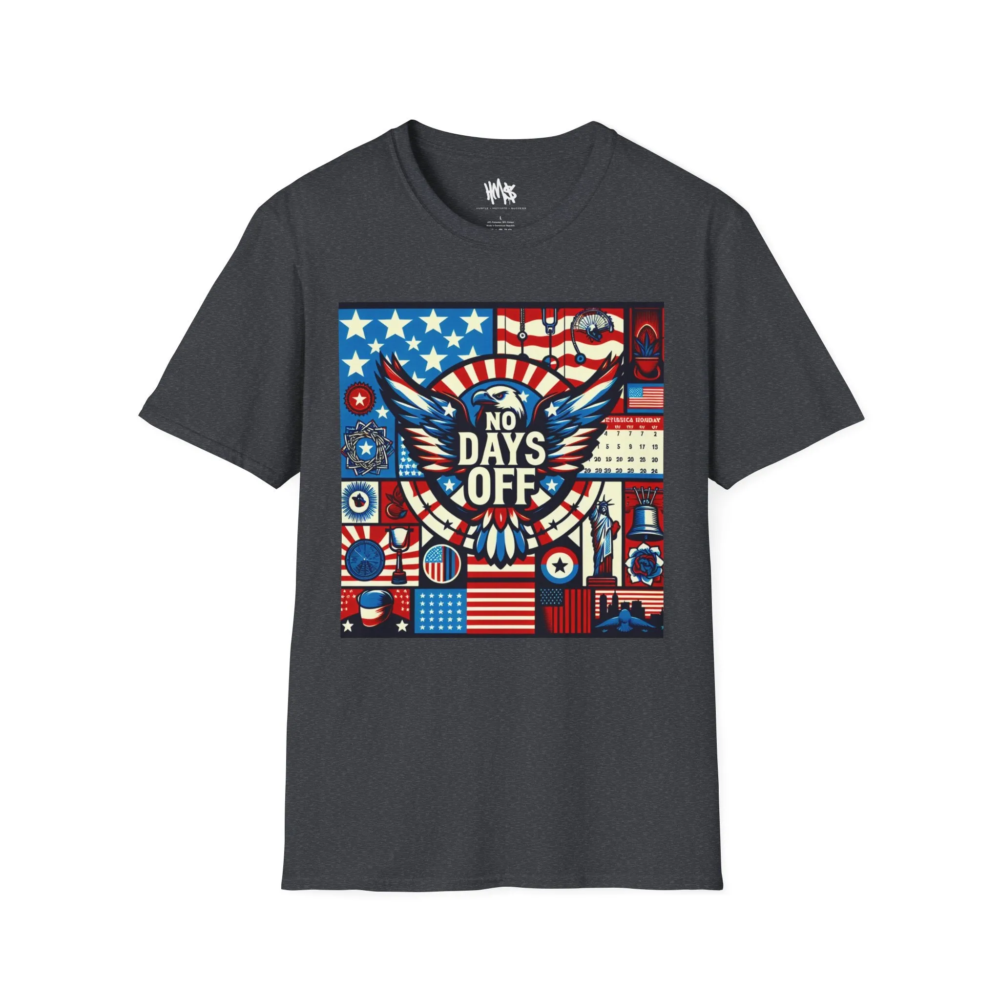 No Days Off Patriotic T-Shirt