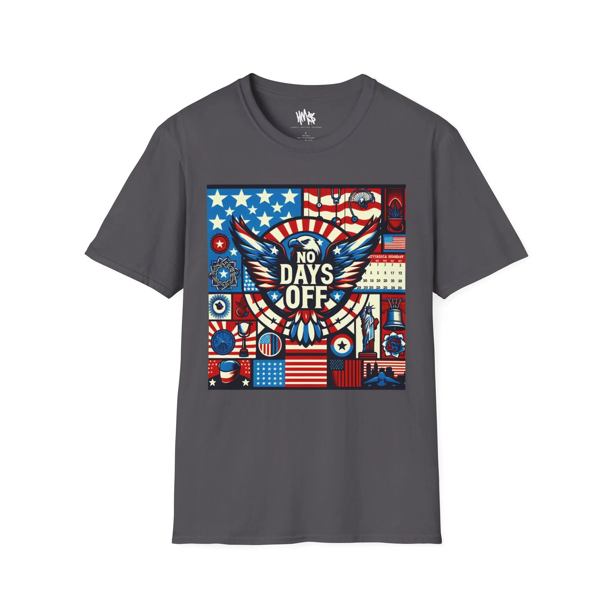 No Days Off Patriotic T-Shirt