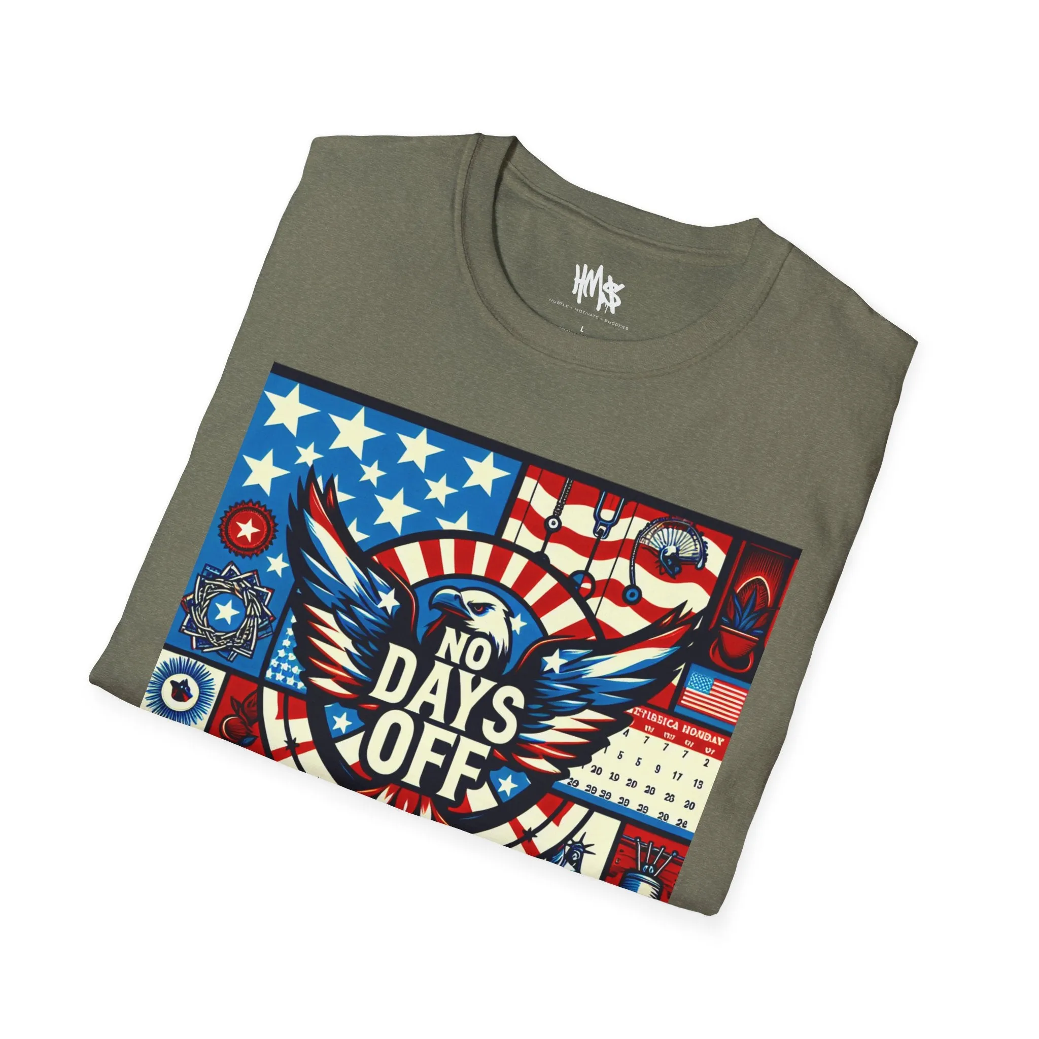 No Days Off Patriotic T-Shirt