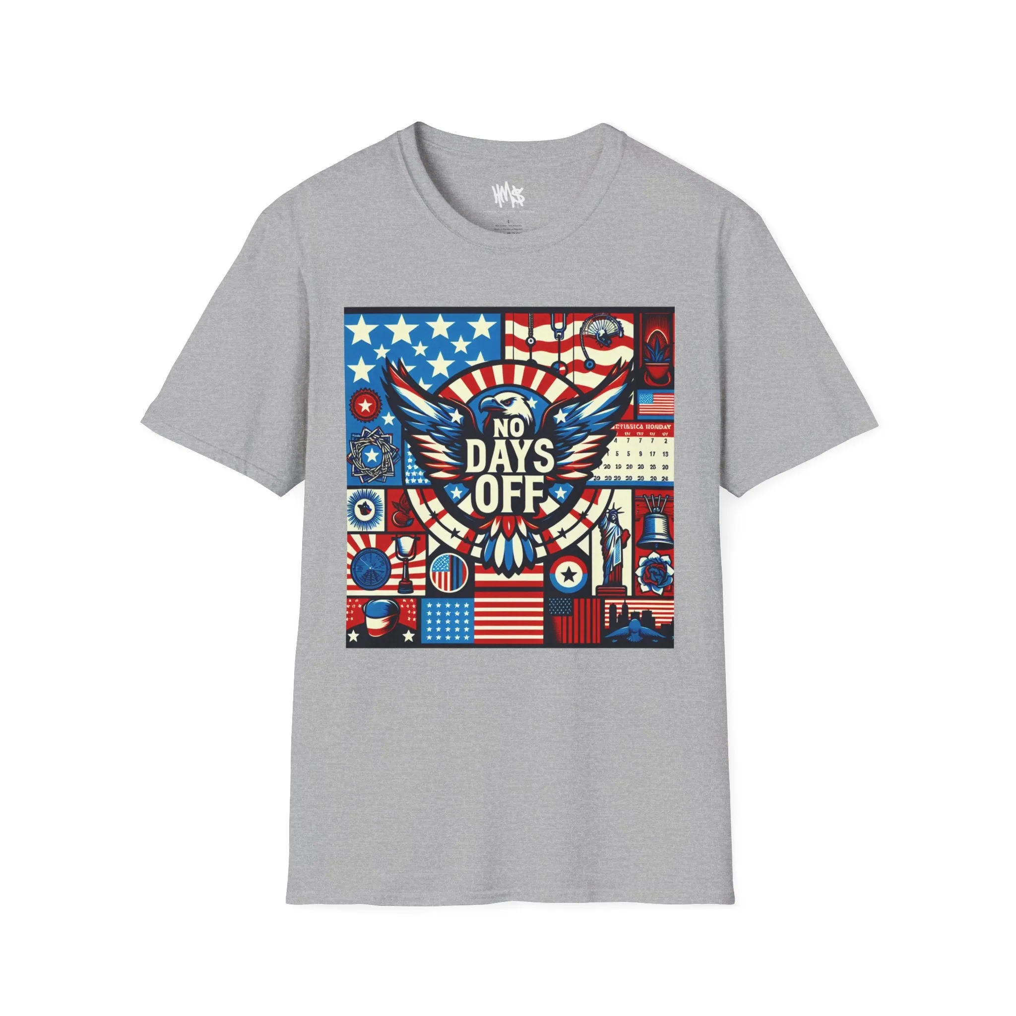 No Days Off Patriotic T-Shirt